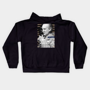 J. R. R. Tolkien Quote Kids Hoodie